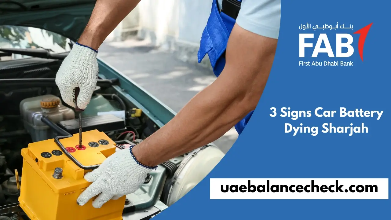 3 Signs Car Battery Dying Sharjah